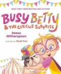 Witherspoon Reese: Busy Betty the Circus Surprise