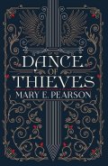 Pearsonová Mary E.: Dance of Thieves (Dance of Thieves 1)