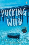 Rath Emily: Pucking Wild