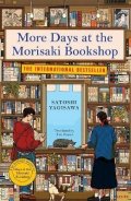 Yagisawa Satoshi: More Days at the Morisaki Bookshop: The cosy sequel to DAYS AT THE MORISAKI