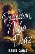 Canas Isabel: Possession of Alba Diaz
