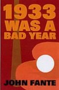 Fante John: 1933 Was A Bad Year