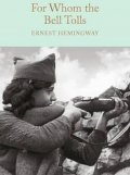 Hemingway Ernest: For Whom the Bell Tolls