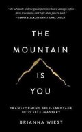 Wiest Brianna: The Mountain Is You