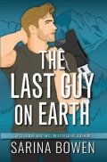 Bowen Sarina: Last Guy on Earth