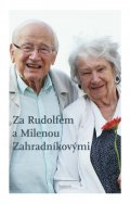 Padevět Jiří: Za Rudolfem a Milenou Zahradníkovými