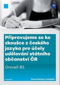 Pečený Pavel: Připravujeme se ke zkoušce z českého jazyka pro účely udělování státního ob