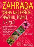 Newbury Tim: Zahrada - kniha nejlepších návrhů, plánů a stylů