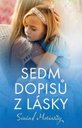 Moriarty Sinéad: Sedm dopisů z lásky