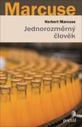 Marcuse Herbert: Jednorozměrný člověk