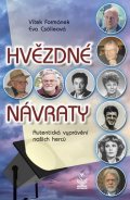 Formánek Vítek: Hvězdné návraty - Autentická vyprávění našich herců