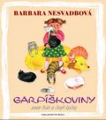 Nesvadbová Barbara: Garpíškoviny aneb Bibi a čtyři kočky