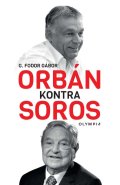 Gábor G. Fodor: Orbán kontra Soros