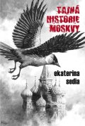 Sedia Ekaterina: Tajná historie Moskvy