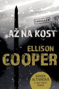Cooper Ellison: Až na kost