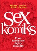 Brenot Philippe: Sexkomiks: První komiksové dějiny sexuality