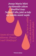 -: Hry - Archimedův zákon, Bouřlivé časy, Nejhezčí tělo, jaké se kdy na tomhle