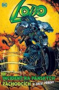 Grant Alan: Lobo - Incident na pánských záchodcích a další příběhy