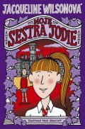 Wilsonová Jacqueline: Moje sestra Jodie - 2. vydání