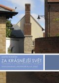 Horáček Martin: Za krásnější svět - Tradicionalismus v architektuře 20. a 21. století