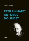 : Petr Linhart: Autobus do Sudet + CD