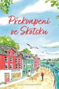Shackmanová Julie: Překvapení ve Skotsku