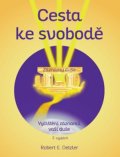 Detzler Robert: Cesta ke svobodě - Vyčištění záznamů vaší duše