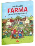 Viltová Alena: Velká knížka Farma pro malé vypravěče