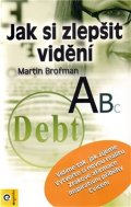 Brofman Martin: Jak si zlepšit vidění