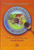 Martin Pavel: Jihočeská kuchařka ze mlejna