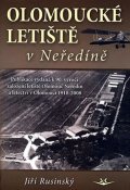 Rusinský Jiří: Olomoucké letiště v Neředíně
