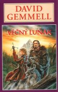 Gemmell David: Věčný luňák - Dravčí královna 2