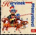 Divadlo S + H: Hurvínek mezi Přemyslovci - CD