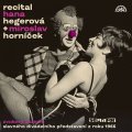 Horníček Miroslav: Recital 1966 - Hana Hegerová & M. Horníček -2CD