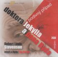 Stevenson Robert Louis: Podivný případ dokt.Jekylla a p.Hyda - CD