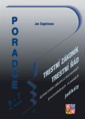 Engelmann Jan: Poradce 5-7/2019 - Trestní zákoník a trestní řád