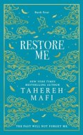 Mafi Tahereh: Restore Me