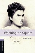 James Henry: Oxford Bookworms Library 4 Washington Square with Audio Mp3 Pack (New Editi