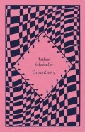Schnitzler Arthur: Dream Story