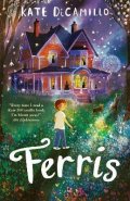 Dicamillo Kate: Ferris