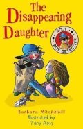 Mitchelhill Barbara: The Disappearing Daughter