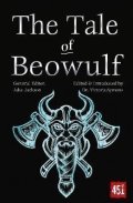 Jackson J. K.: The Tale of Beowulf: Epic Stories, Ancient Traditions