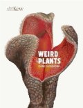 Thorogood Chris: Weird Plants