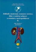 Hanzlová Jitka, Hemza Jan: Základy anatomie soustavy trávicí, žláz s vnitřní sekrecí a soustavy močopo