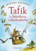 Boehmeová Julia: Tafík a Štětečkova vzduchoplavba