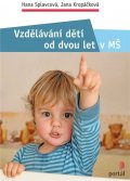 Kropáčková Jana: Vzdělávání dětí od dvou let v MŠ