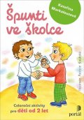 Markalousová Kateřina: Špunti ve školce - Celoroční aktivity pro děti od dvou let