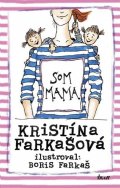 Farkašová Kristína: Som mama