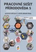 neuveden: Přírodověda 5 - Porozumění v souvislostech - pracovní sešit