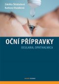 Šklubalová Zdeňka: Oční přípravky - Ocularia, Ophthalmica